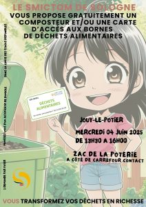 affiche : le smictom de sologne vous propose gratuitement un composteur et/ou une carte d'accès aux bornes de déchets alimentaires mercredi 4 juin 2025 de 13h30 à 16h ZAC DE LA POTERIE - JOUY-LE-POTIER
